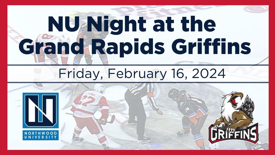 NU Night at the Grand Rapids Griffins - Northwood University